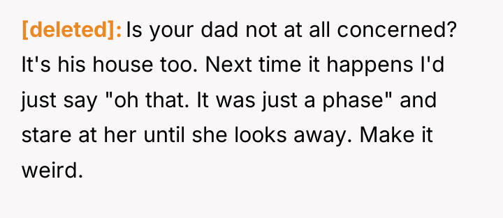 [deleted] Is your dad not at all concerned? It's his...