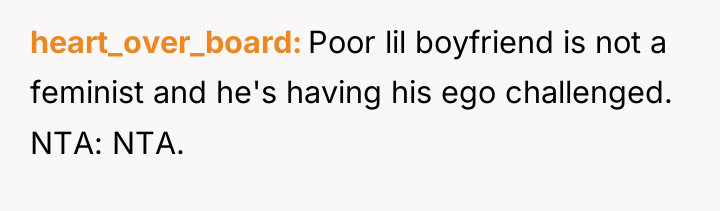 heart_over_board Poor lil boyfriend is not a feminist and he's...