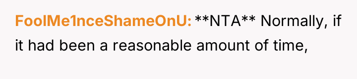 FoolMe1nceShameOnU **NTA** Normally, if it had been a reasonable amount...