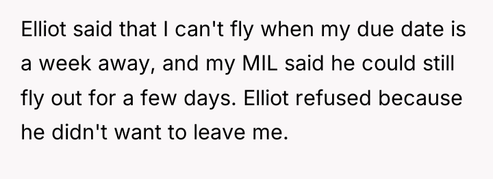 Elliot said that I can't fly when my due date...