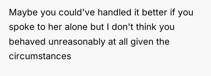 Maybe you could've handled it better if you spoke to...