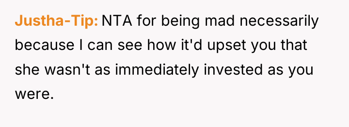 Justha-Tip NTA for being mad necessarily because I can see...