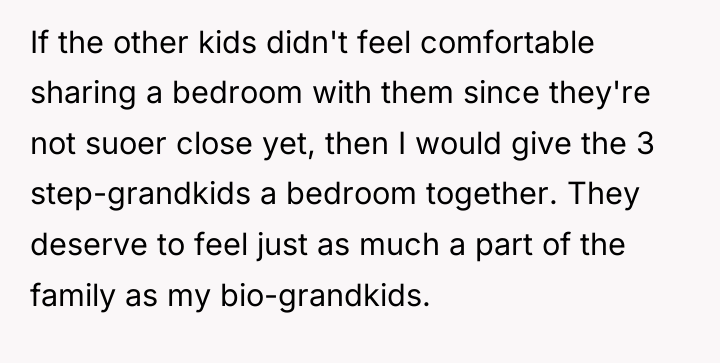 If the other kids didn't feel comfortable sharing a bedroom...