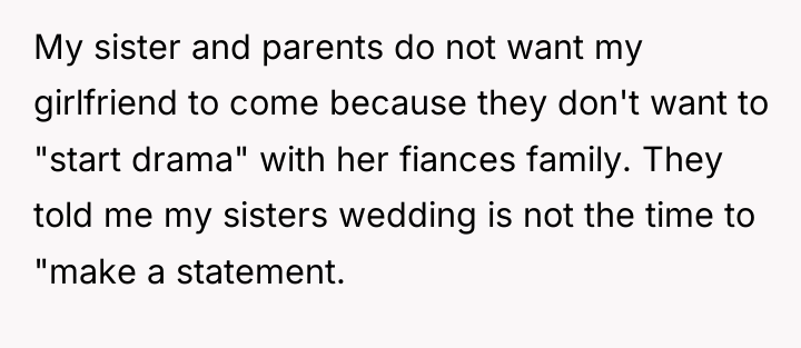 My sister and parents do not want my girlfriend to...