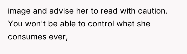 image and advise her to read with caution. You won't...
