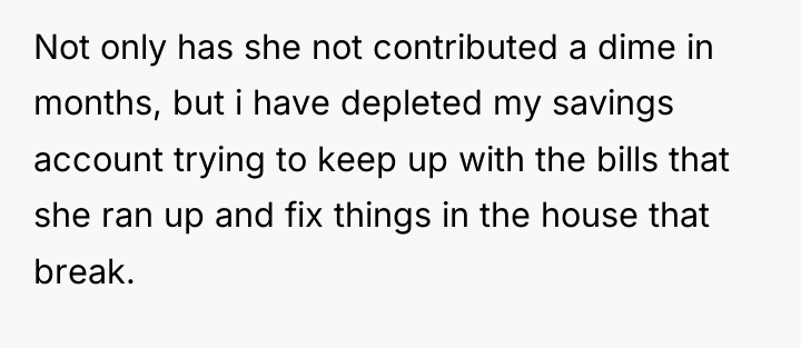 Not only has she not contributed a dime in months,...