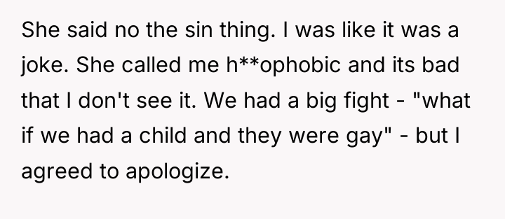 She said no the sin thing. I was like it...