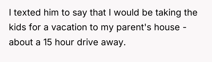I texted him to say that I would be taking...