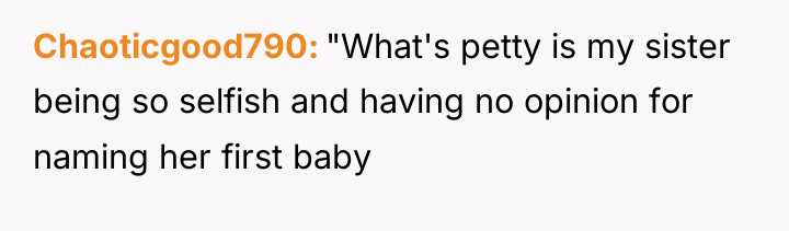 Chaoticgood790 "What's petty is my sister being so selfish and...
