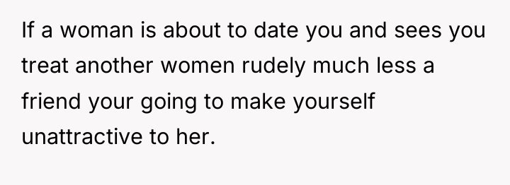 If a woman is about to date you and sees...