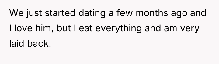 We just started dating a few months ago and I...
