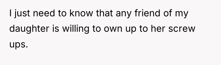 I just need to know that any friend of my...