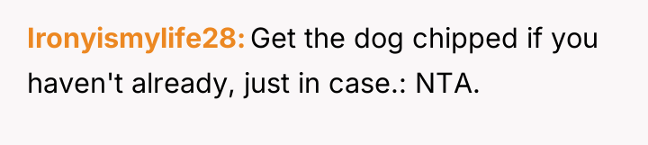 Ironyismylife28 Get the dog chipped if you haven't already, just...