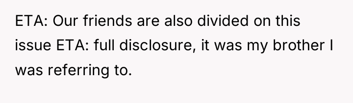 ETA: Our friends are also divided on this issue ETA:...