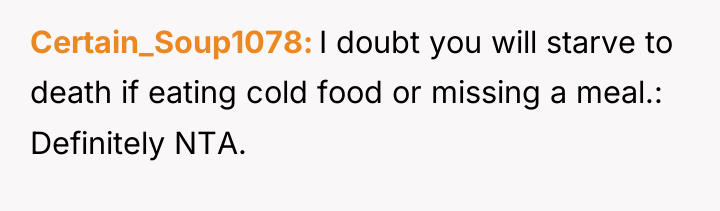 Certain_Soup1078 I doubt you will starve to death if eating...