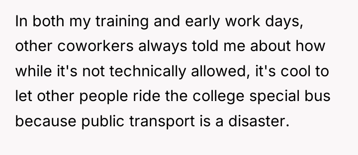 In both my training and early work days, other coworkers...