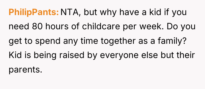PhilipPants NTA, but why have a kid if you need...