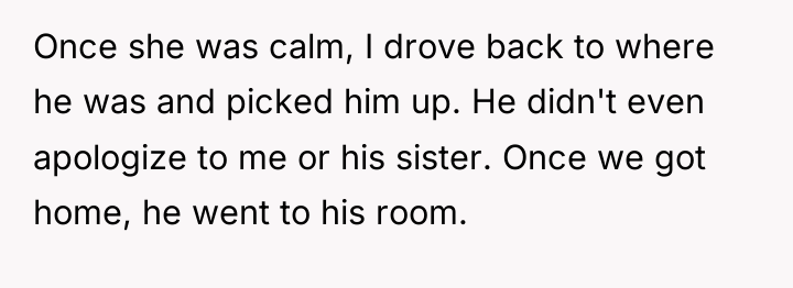 Once she was calm, I drove back to where he...