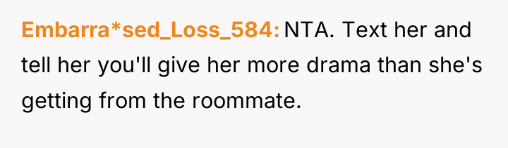 Embarra*sed_Loss_584 NTA. Text her and tell her you'll give her...