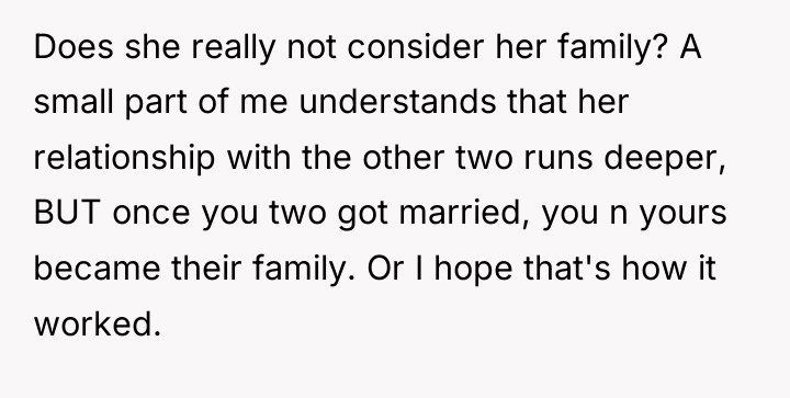 Does she really not consider her family? A small part...