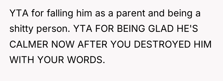 YTA for falling him as a parent and being a...