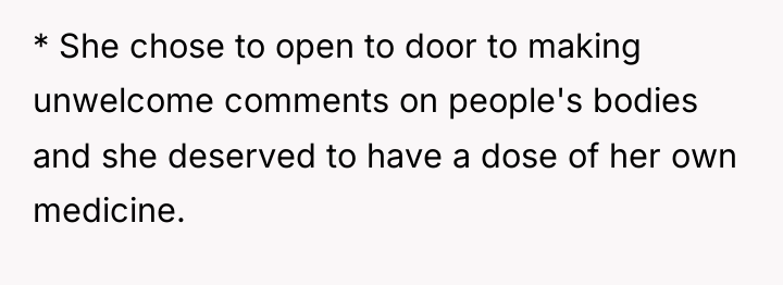 * She chose to open to door to making unwelcome...