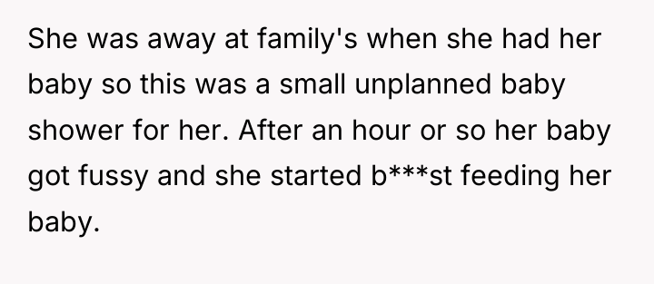 She was away at family's when she had her baby...