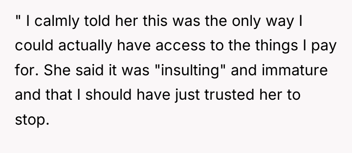 " I calmly told her this was the only way...