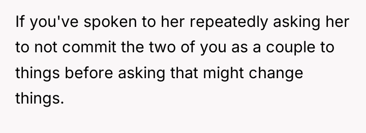 If you've spoken to her repeatedly asking her to not...