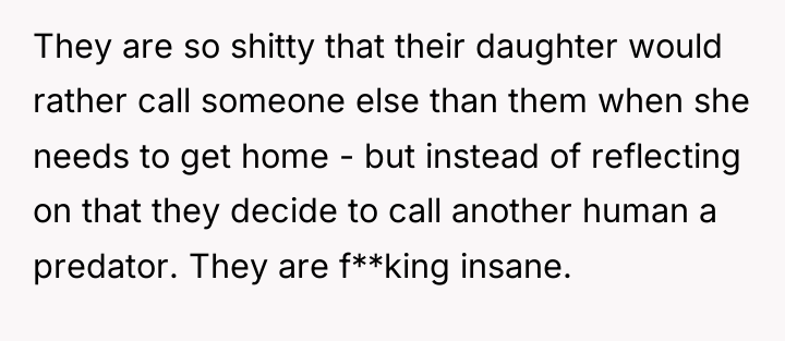 They are so shitty that their daughter would rather call...