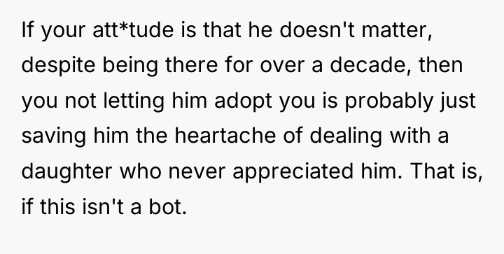 If your att*tude is that he doesn't matter, despite being...