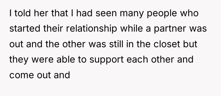 I told her that I had seen many people who...