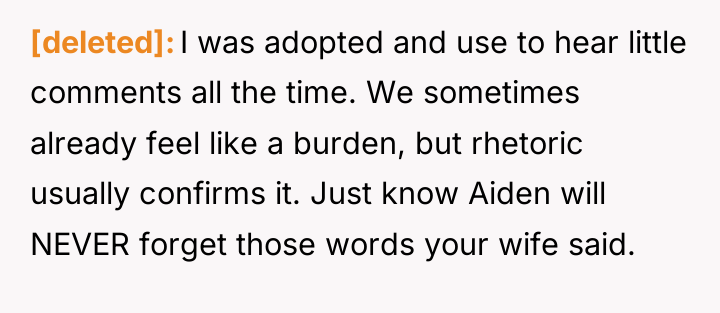 [deleted] I was adopted and use to hear little comments...