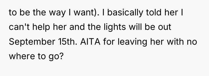 to be the way I want). I basically told her...
