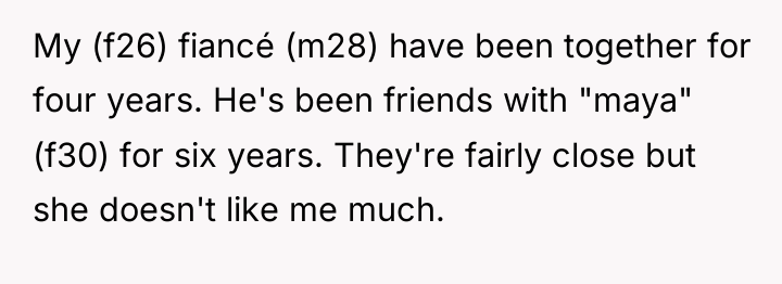 My (f26) fiancé (m28) have been together for four years....