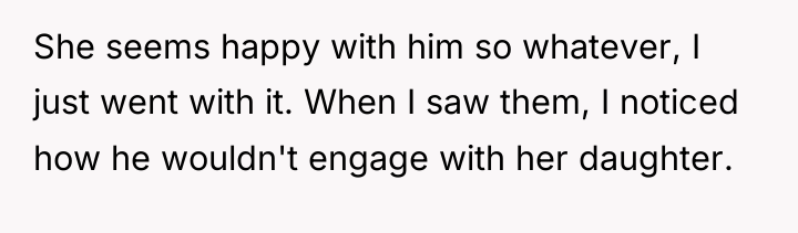 She seems happy with him so whatever, I just went...