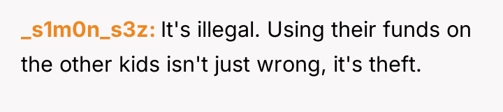 _s1m0n_s3z It's illegal. Using their funds on the other kids...
