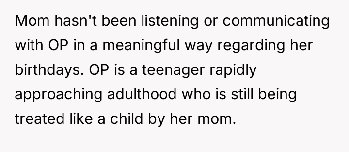 Mom hasn't been listening or communicating with OP in a...