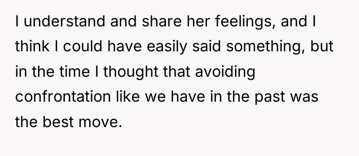 I understand and share her feelings, and I think I...