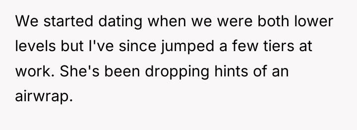 We started dating when we were both lower levels but...