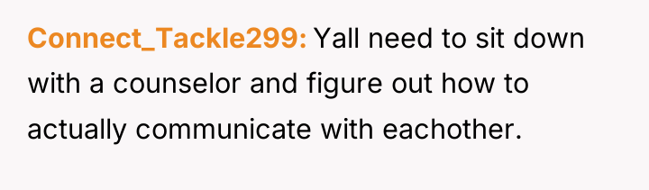 Connect_Tackle299 Yall need to sit down with a counselor and...
