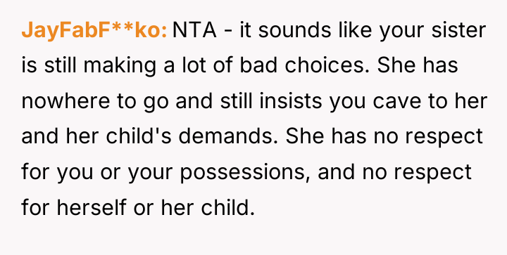 JayFabF**ko NTA - it sounds like your sister is still...