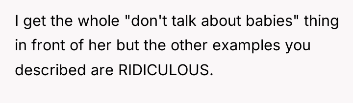 I get the whole "don't talk about babies" thing in...