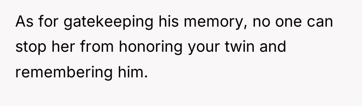 As for gatekeeping his memory, no one can stop her...