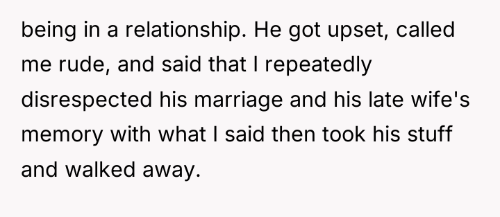 being in a relationship. He got upset, called me rude,...