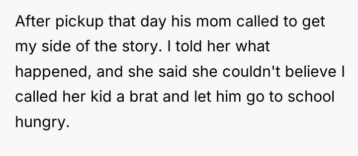 After pickup that day his mom called to get my...