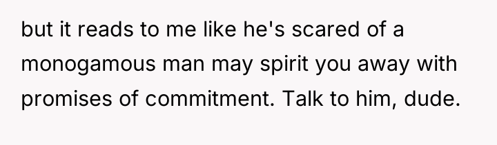 but it reads to me like he's scared of a...