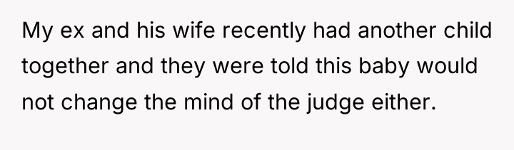 My ex and his wife recently had another child together...