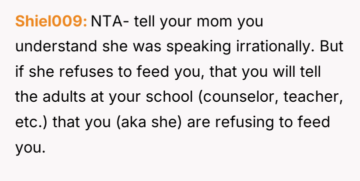 Shiel009 NTA- tell your mom you understand she was speaking...