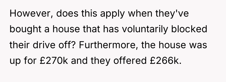 However, does this apply when they've bought a house that...